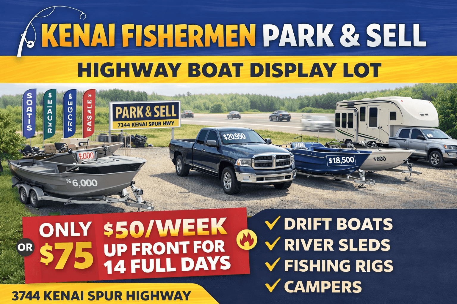 Kenai Fishermen Park & Sell highway boat display lot featuring boats, trucks, and campers.